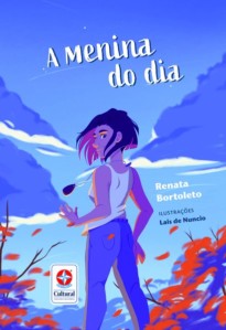 A menina do dia