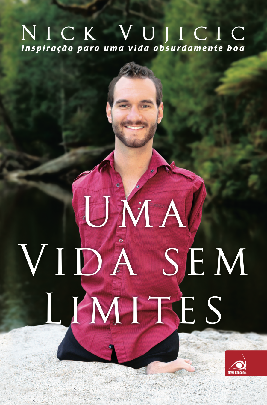 Uma vida sem limites - Nick Vujicic