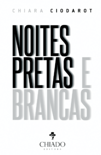Noites Pretas e Brancas