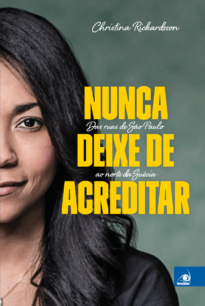 Nunca Deixe de Acreditar