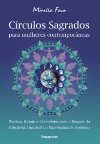 Círculos Sagrados para Mulheres Contemporâneas