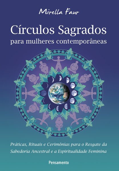 Círculos Sagrados para Mulheres Contemporâneas