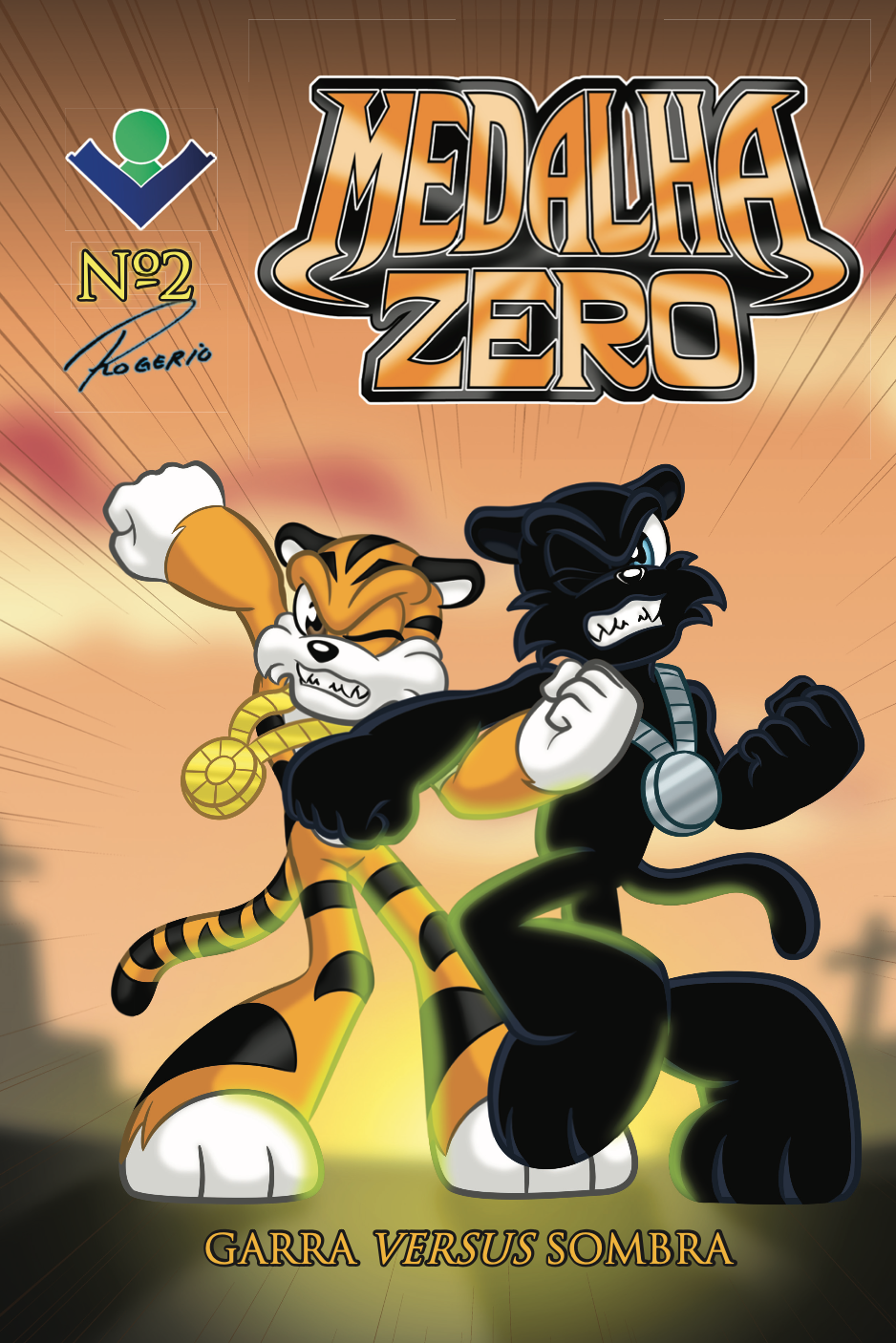 Medalha Zero - Episódio 2: Garra versus Sombra em português na Buobooks.com