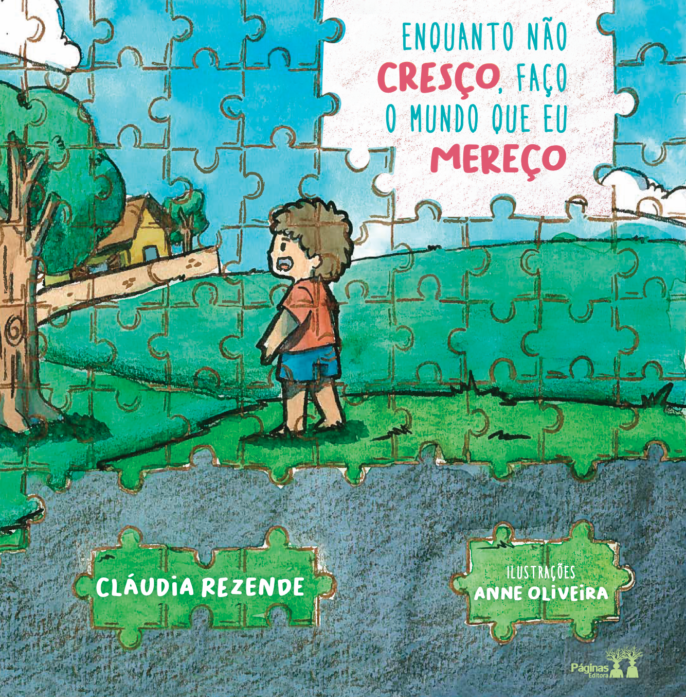 Capa Enquanto não cresço, faço o mundo que mereço