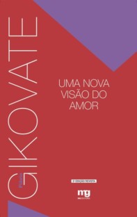 Capa do livro Uma nova visão do amor
