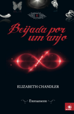 Capa do livro Beijada por um anjo 6 de Elizabeth Chandler em português do Brasil