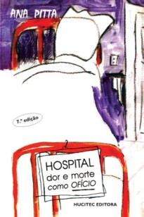 Hospital: Dor e morte como ofício