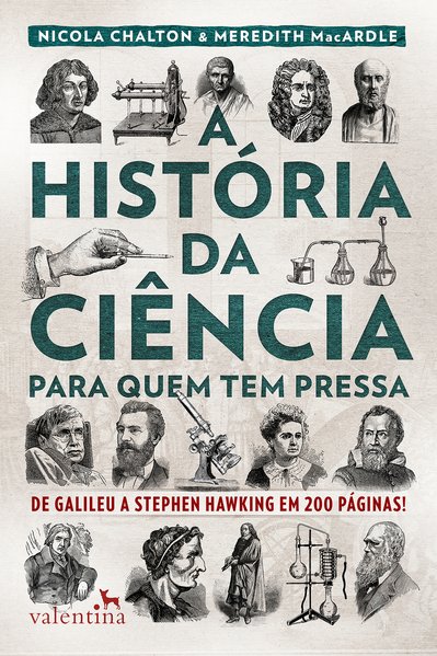 Capa do livro A história da ciência para quem tem pressa