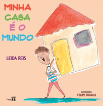 Capa do livro Minha casa é o mundo