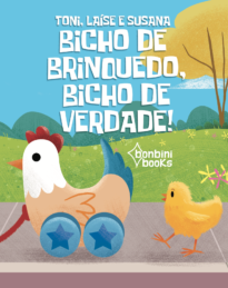 Capa do livro Bicho de brinquedo, bicho de verdade