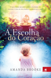 Capa do livro A escolha do coração