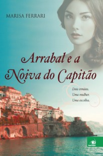 Arrabal e a Noiva do Capitão
