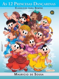 As 12 princesas dançarinas