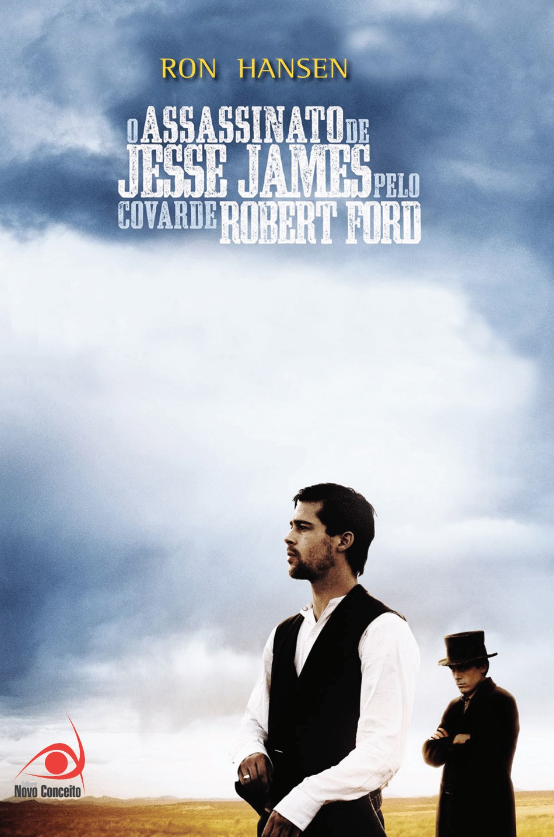 Capa do livro O assassinato de jesse james pelo Covarde Robert Ford