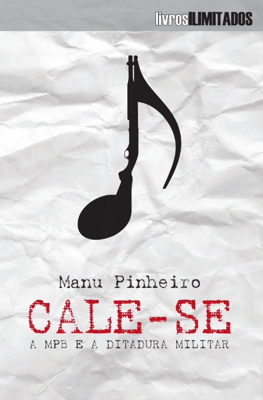 Cale-se MPB e a ditadura militar