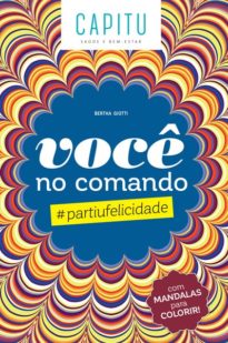 Você no comando #partiufelicidade