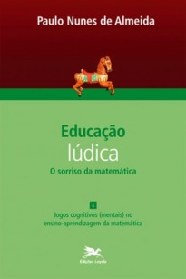 Educação lúdica - O sorriso da matemática  - Vol. 4