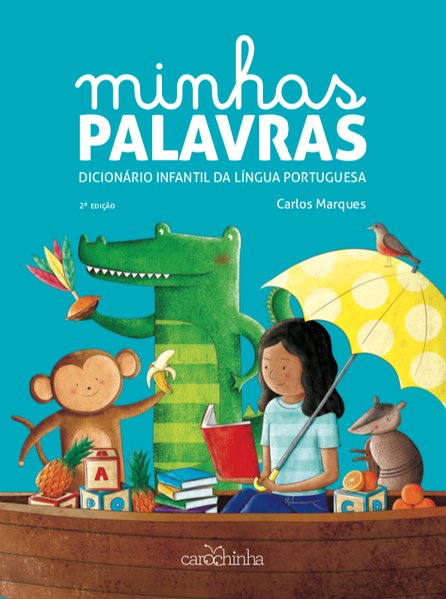 Minhas palavras - dicionário infantil da língua portuguesa