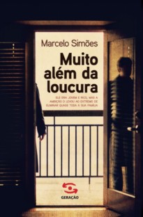 Capa do livro Muito além da loucura