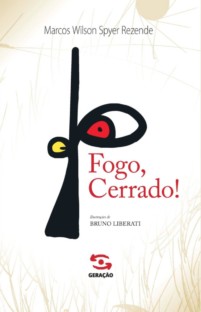 Fogo, Cerrado!