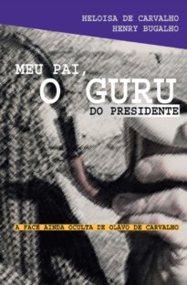 Meu Pai, o guru do presidente