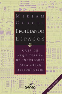 Projetando espaços - áreas residenciais