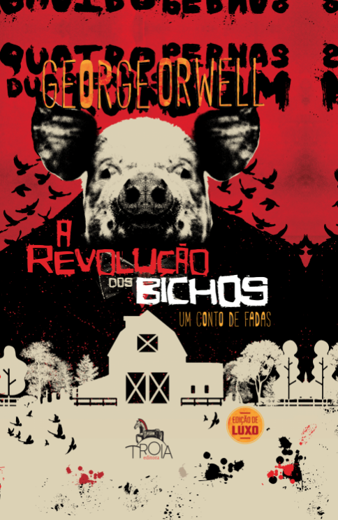 A Revolução dos Bichos LUXO - Capa Dura
