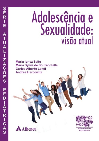 Adolescência e sexualidade - visão atual