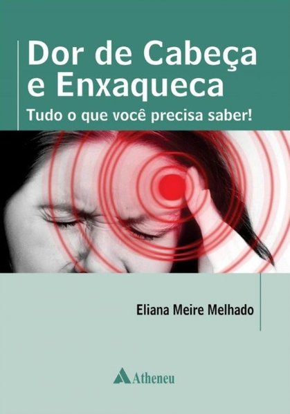 Dor de cabeça e enxaqueca