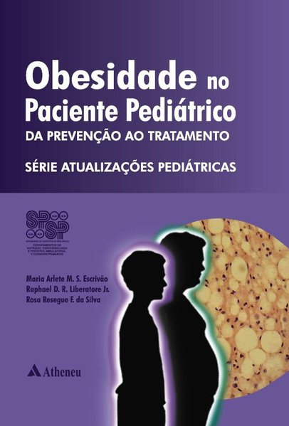 Obesidade no paciente pediátrico - da prevenção ao tratamento