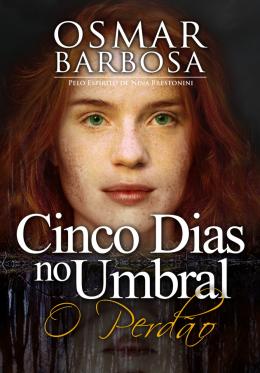 5 DIAS NO UMBRAL - O PERDÃO