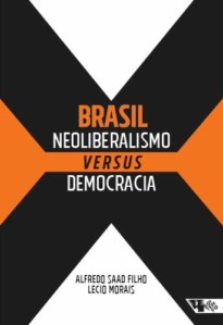 Brasil: Neoliberalismo versus democracia