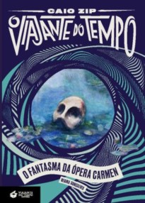 Viajante do Tempo: O Fantasma da Ópera Carmen