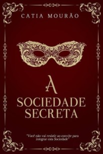 A Sociedade Secreta