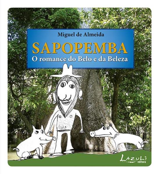 Sapopemba – O Romance do belo e da beleza