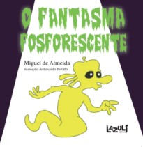 O FANTASMA FOSFORESCENTE