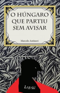O HUNGARO QUE PARTIU SEM AVISAR