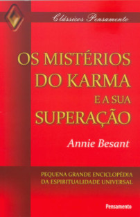 Os Mistérios do Karma e sua Superação