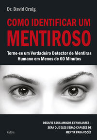 Como Identificar um Mentiroso