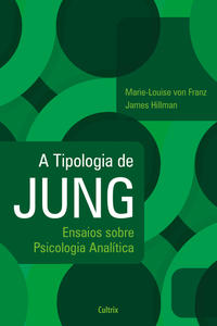 A Tipologia de Jung - Nova Edição