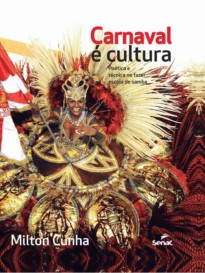 CARNAVAL E CULTURA- POETICA E TECNICA NO FAZER ESCOLA DE SAMBA.