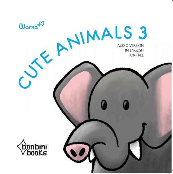 CUTE ANIMALS 3 - English Edition