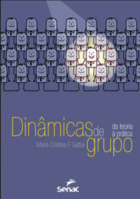 Dinâmicas de grupo- Da teoria a prática