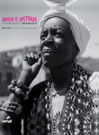 Moda e história: as indumentarias das mulheres de fé
