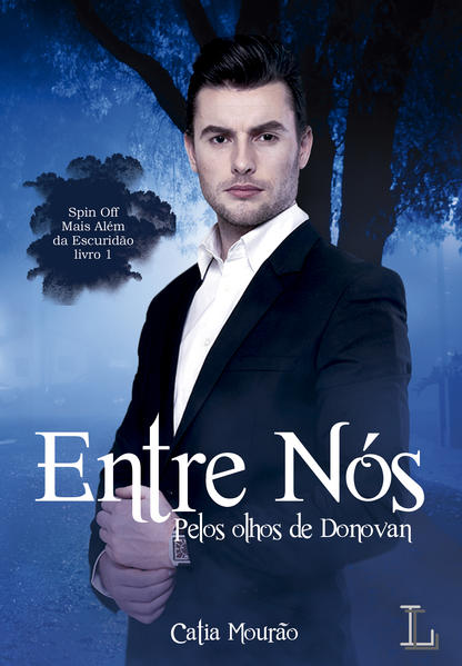 Entre Nós - Pelos olhos de Donovan