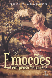 Emoções em prosa e versos