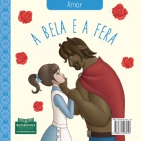 2 LIVROS EM UM- CLASSICOS DAS VIRTUDES CHAPEUZINHO VERMELHO, A BELA E A FERA.