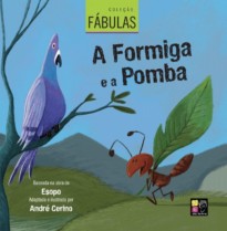 2 LIVROS EM UM- COLECAO FABULAS - A FORMIGA E A POMBA, O GALO E A PEDRA PRECIOSA