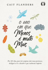 O ano em que menos é muito mais