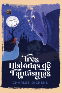 TRÊS HISTÓRIAS DE FANTASMAS